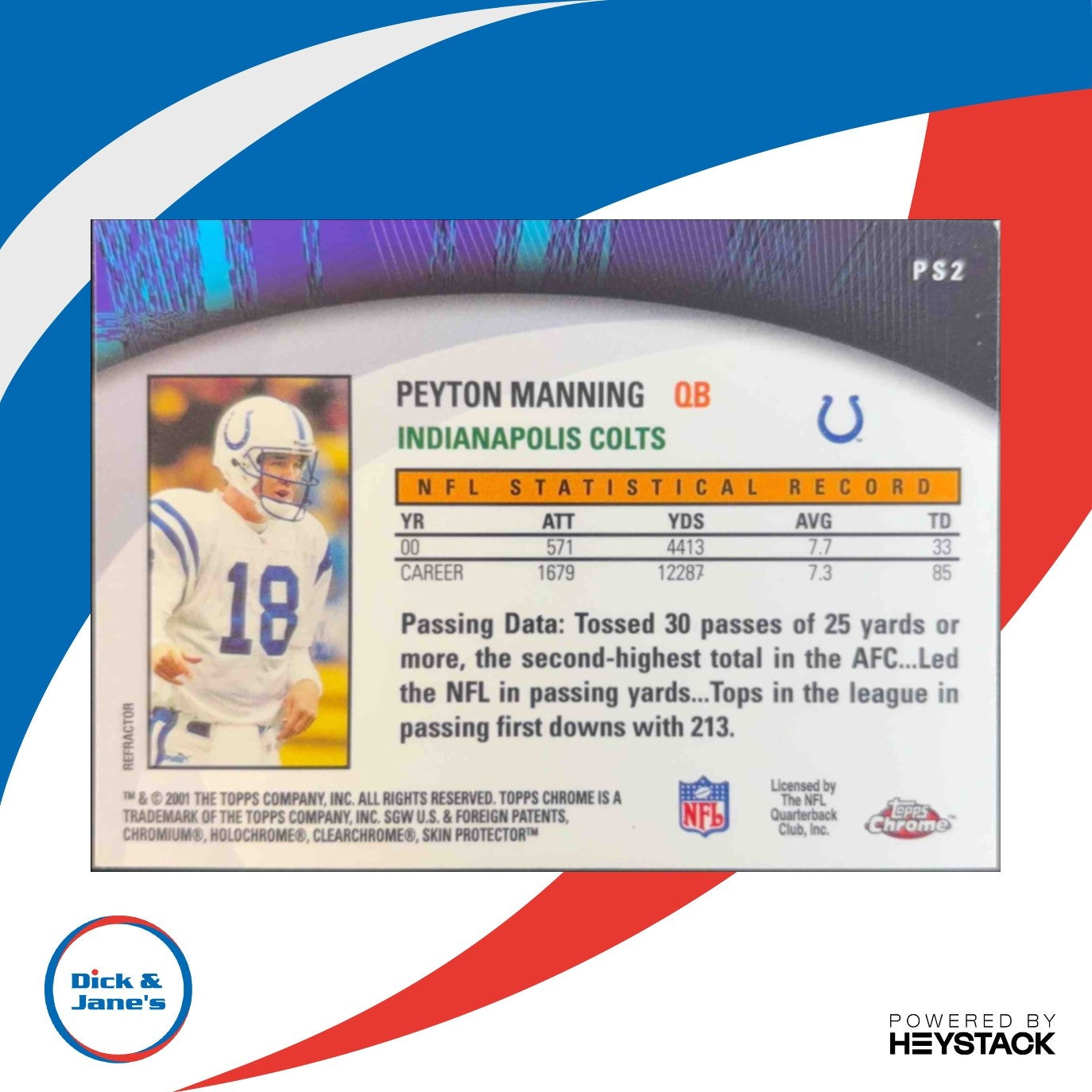 2001 Topps Chrome Peyton Manning Own The Game Refractor #PS2 Indianapolis Colts - Sports Cards
