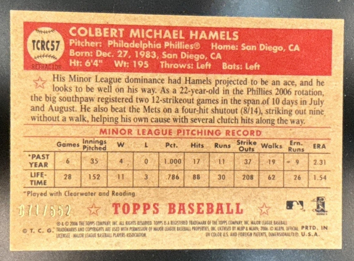 2006 Topps ’52 Rookies Cole Hamels Chrome Refractor /552 #TCRC57 Phillies - Sports Cards
