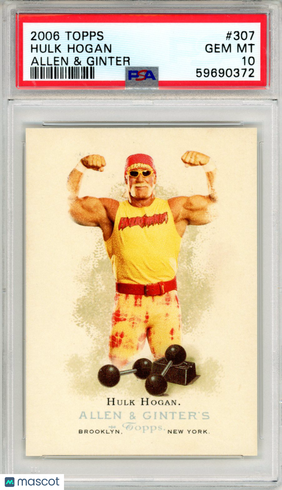 2006 Topps Allen & Ginter Hulk Hogan #307 PSA 10 - Graded Sports Cards