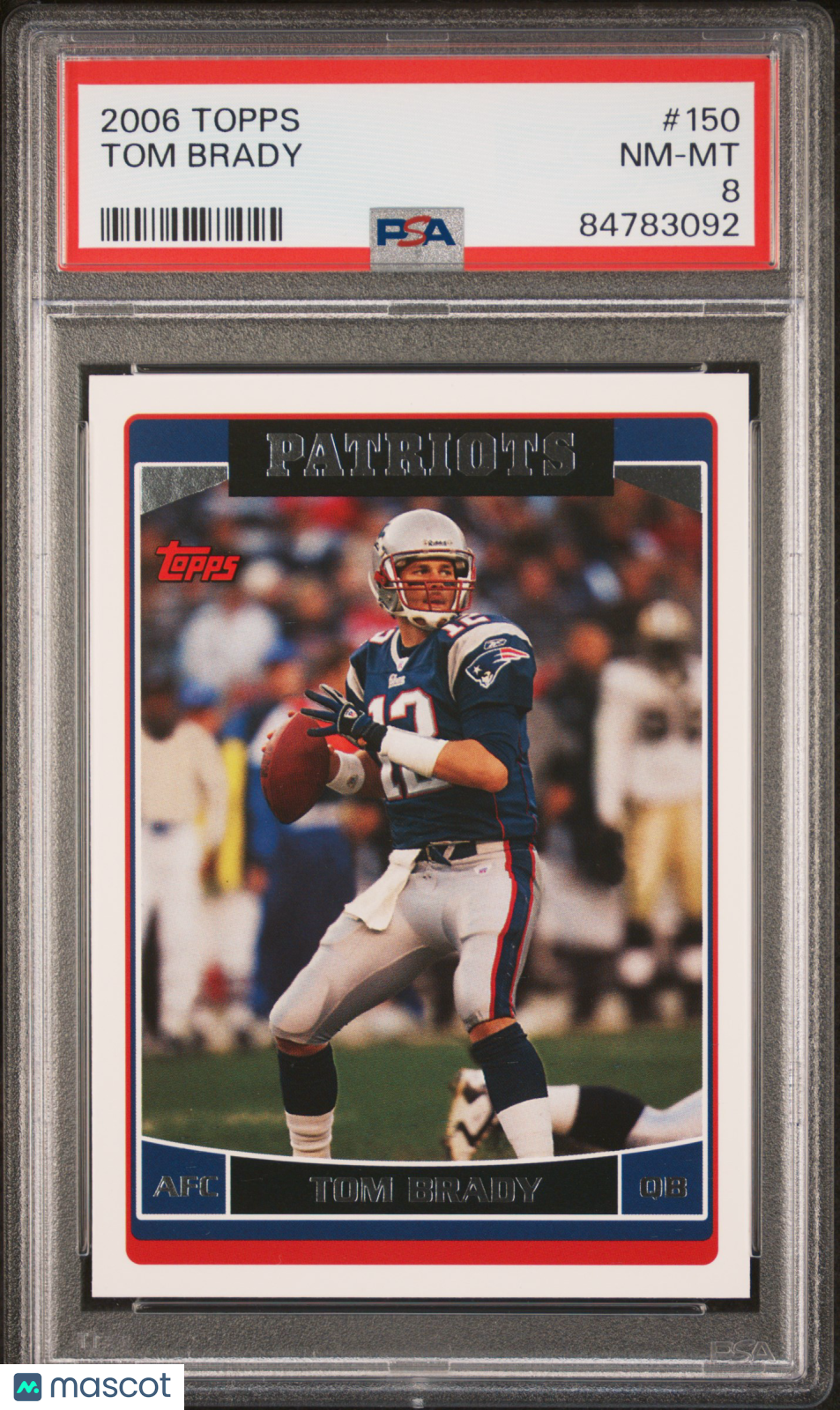 2006 Topps Tom Brady #150 PSA 8 New England Patriots - Graded Sports Cards