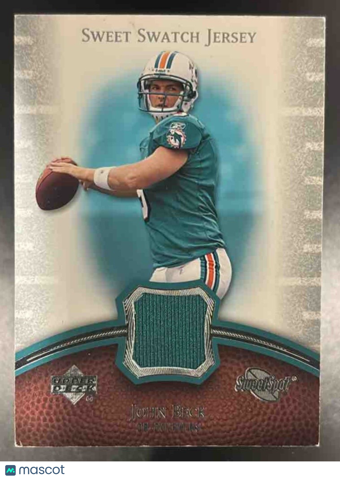 2007 Upper Deck Sweet Spot John Beck Swatch Jersey RC Miami Dolphins - Sports Cards