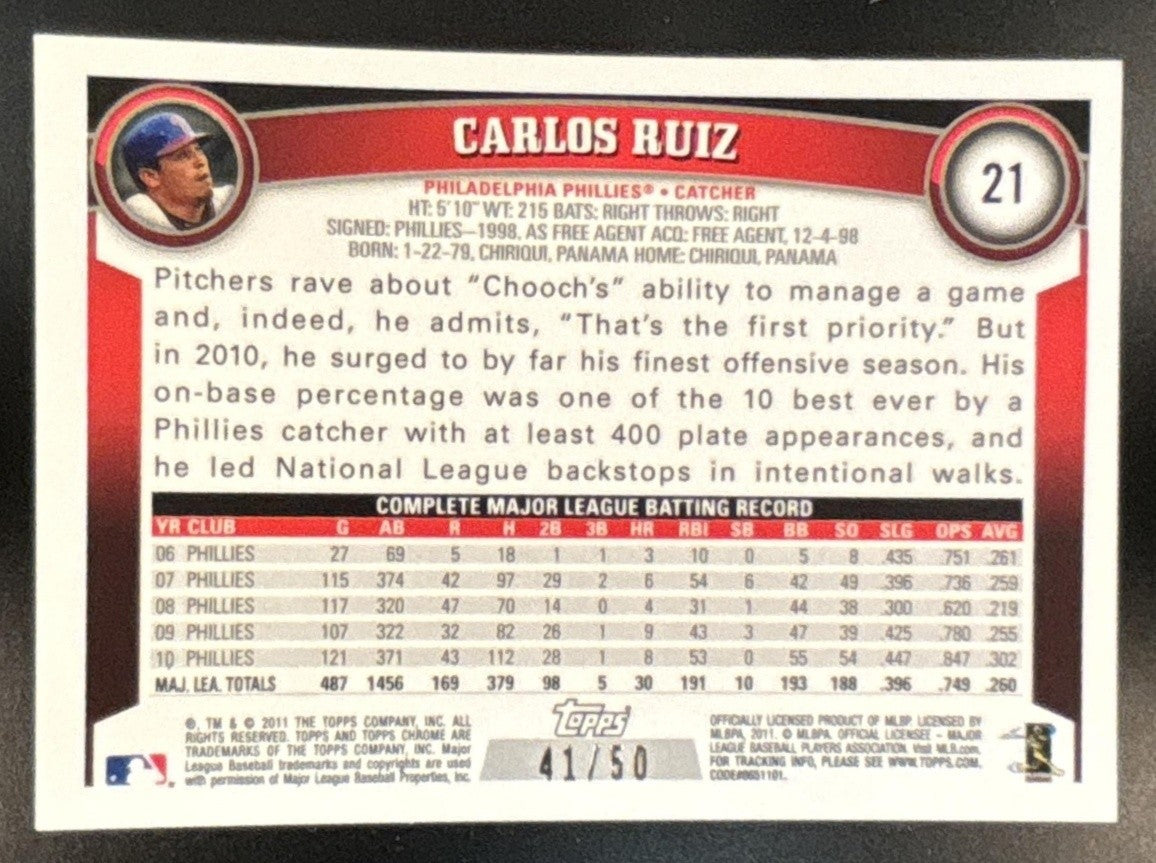 2011 Topps Chrome Carlos Ruiz Gold Refractor /50 #21 Philadelphia Phillies - Sports Cards