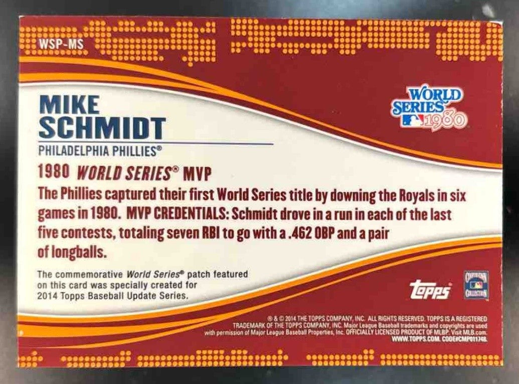 2014 Topps Update Mike Schmidt World Series MVP Patches Philadelphia Phillies - Sports Cards