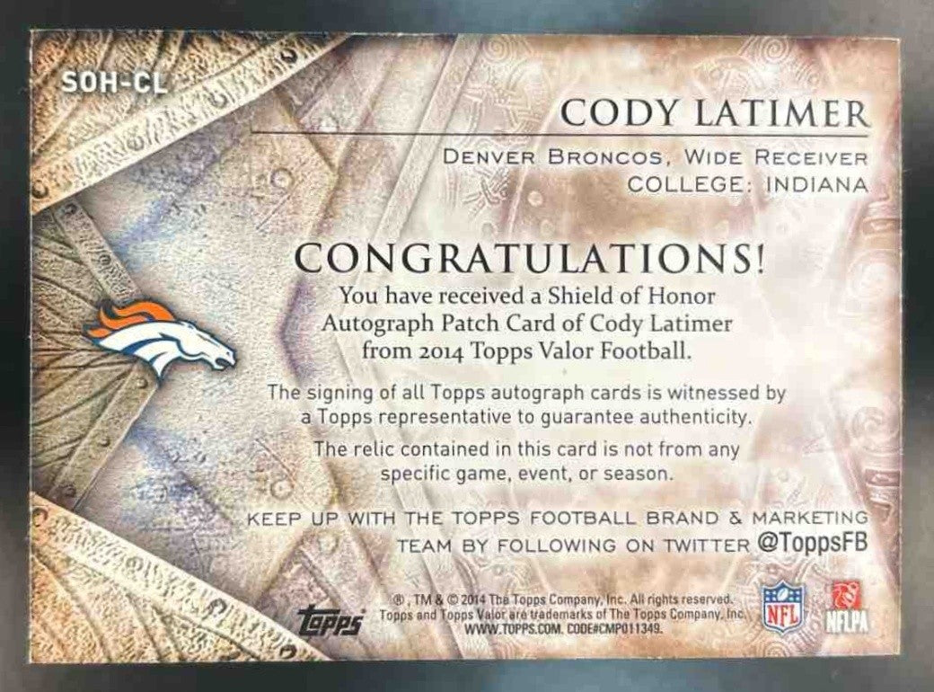 2014 Topps Valor Cody Latimer Shield of Honor Patch Auto RC Denver Broncos - Sports Cards