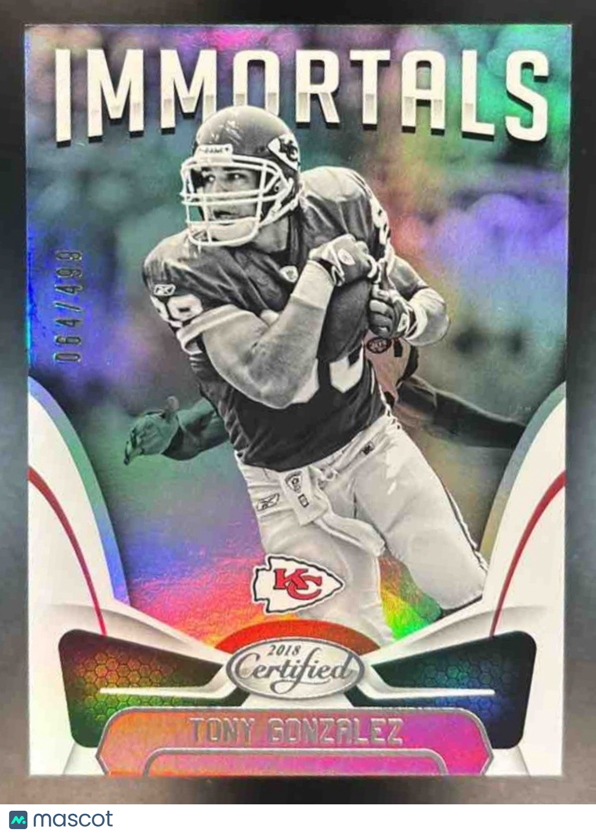 2018 Panini Certified Tony Gonzalez Mirror Silver /499 #126 Kansas City Chiefs - Sports Cards