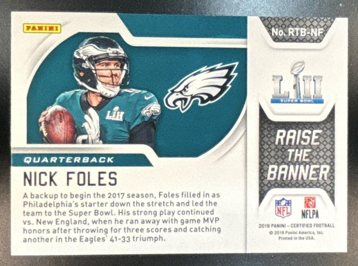 2019 Panini Certified Nick Foles Raise the Banner #RTB-NF Philadelphia Eagles - Sports Cards