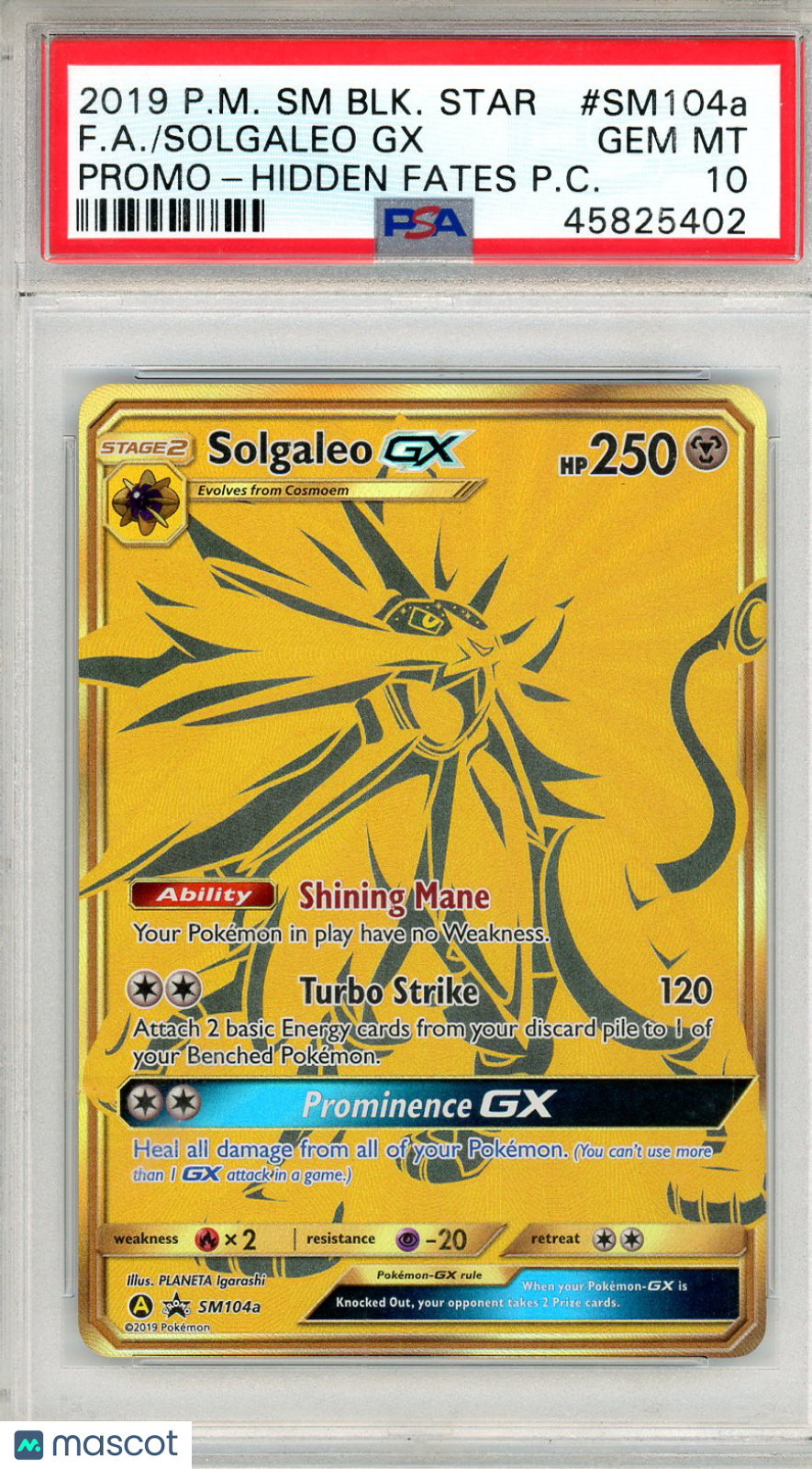 2019 Pokemon SM Promo Solgaleo GX #SM104a FA Hidden Fates P.C. PSA 10 GEM MINT - Graded TCG/CCG