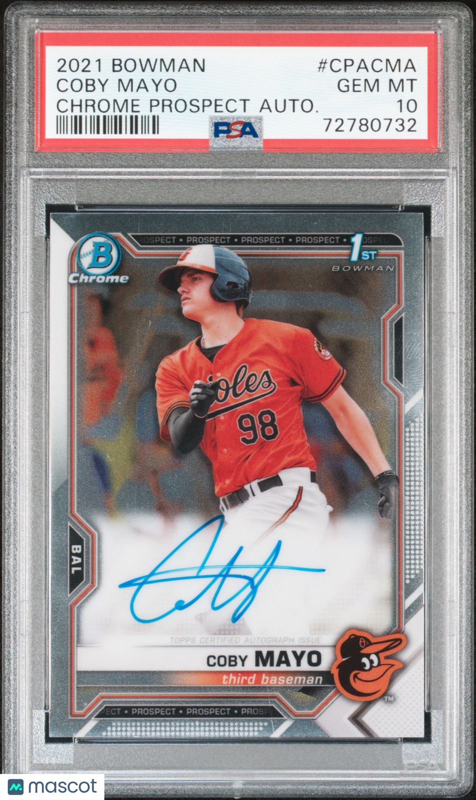 2021 Bowman Chrome Prospect Autographs Coby Mayo Autograph PSA 10 GEM MINT - Graded Sports Cards