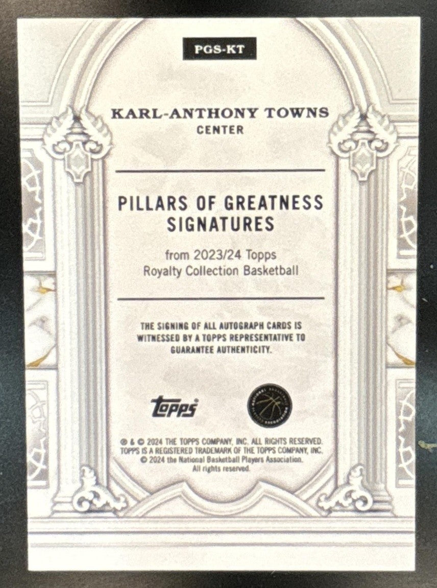 2023-24 Topps Royalty Collection Karl-Anthony Towns Pillar of Greatness Auto /10 - Sports Cards