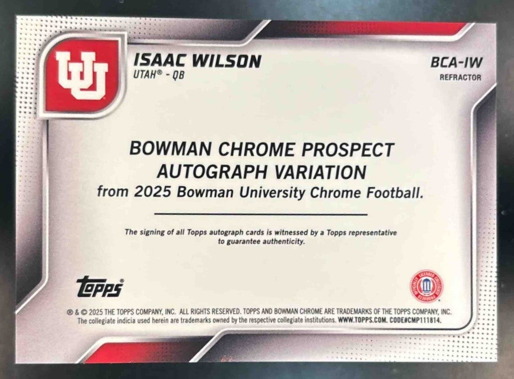 2025 Bowman Chrome University Isaac Wilson Prospect Auto Refractor /299 Utes - Sports Cards