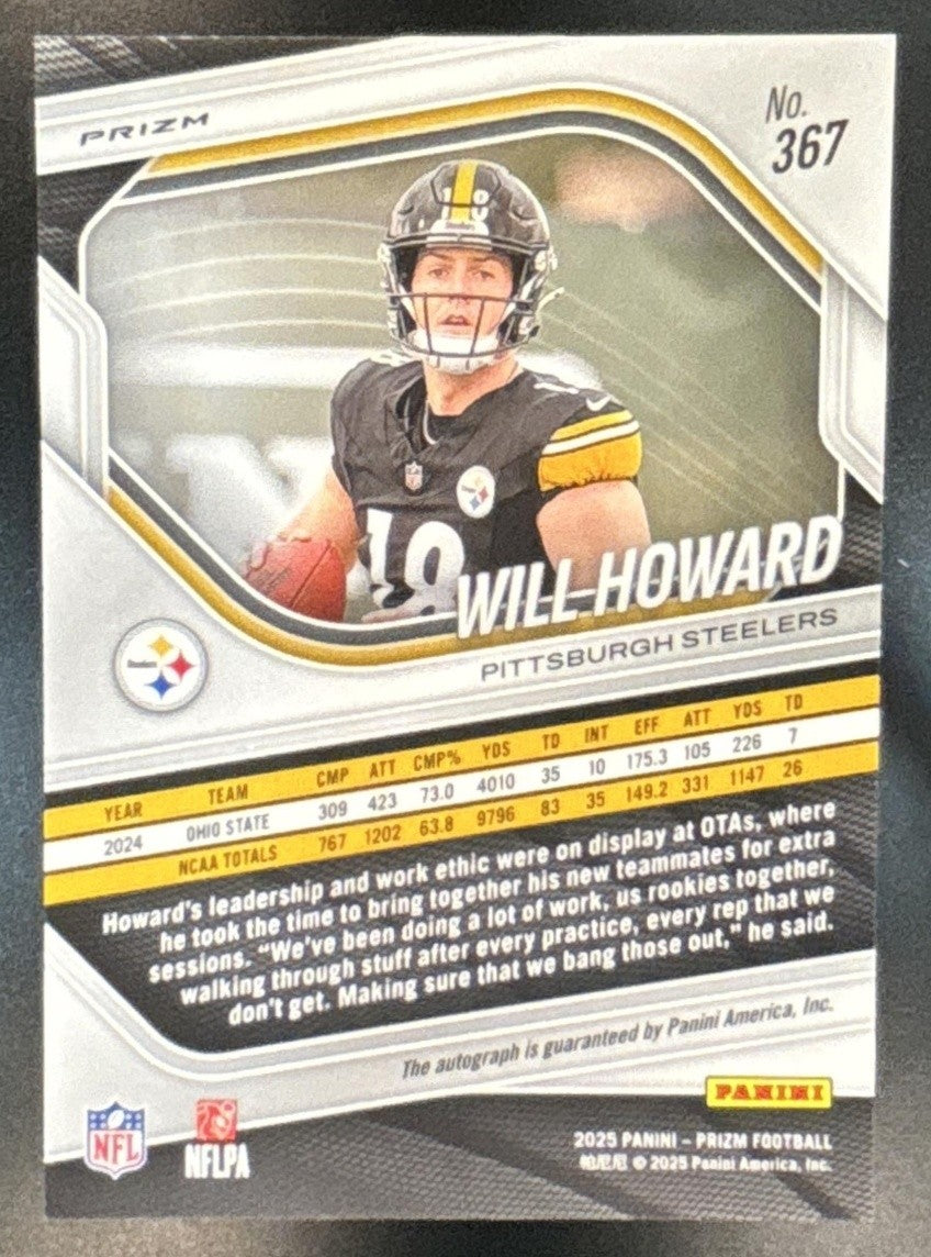 2025 Panini Prizm Will Howard Auto No Huddle #367 RC Pittsburgh Steelers - Sports Cards