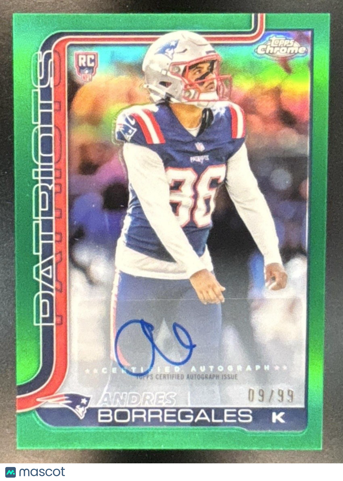 2025 Topps Chrome Andres Borregales Auto Green /99 RC New England Patriots - Sports Cards