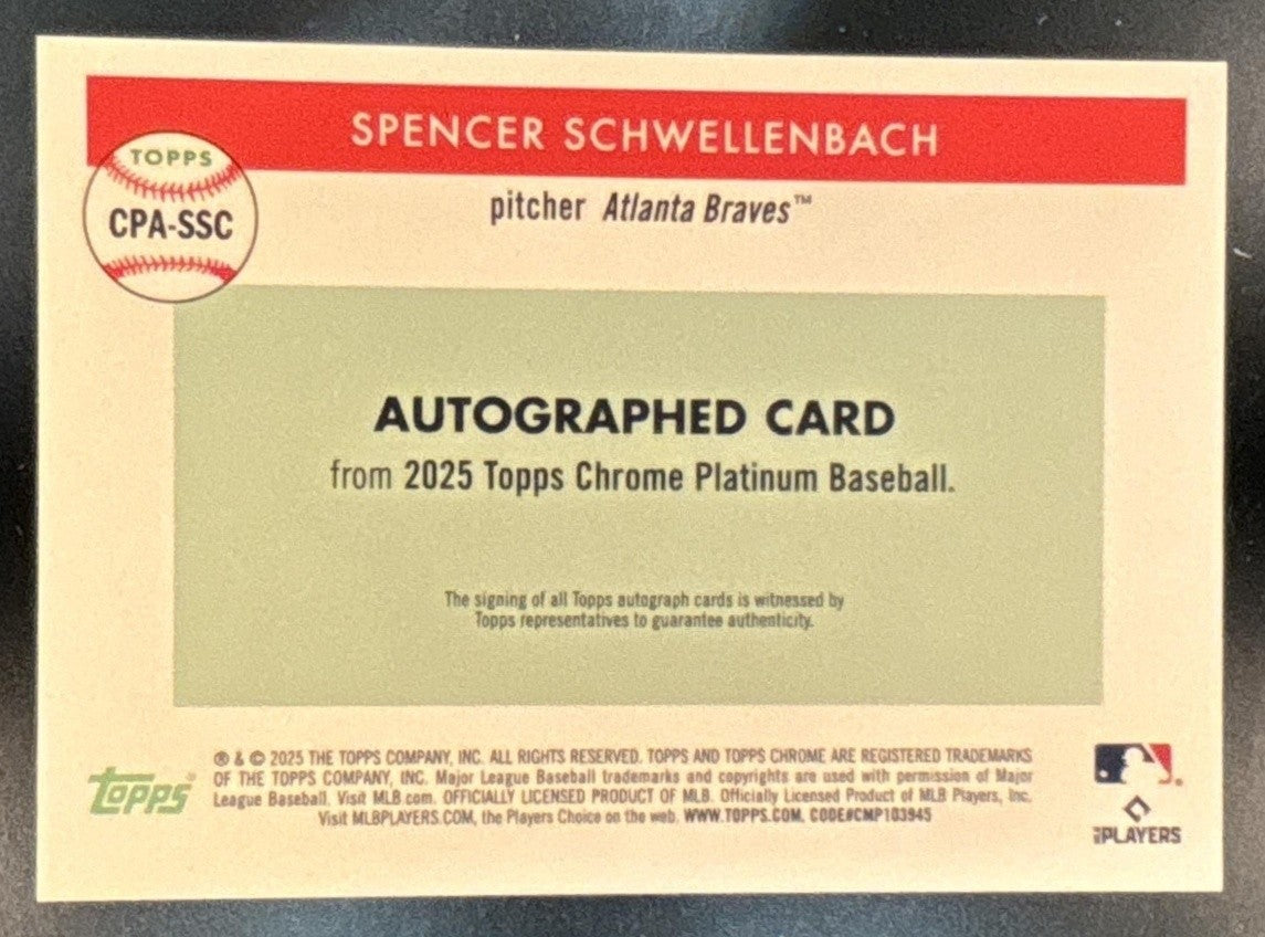 2025 Topps Chrome Platinum Anniversary Spencer Schwellenbach Auto RC Braves - Sports Cards