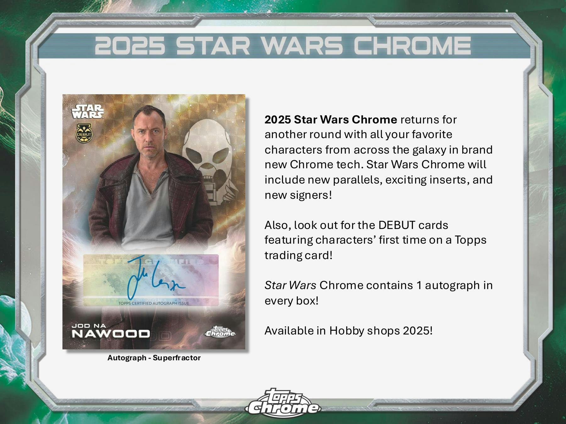 2025 Topps Star Wars Chrome Hobby Box (1 Auto) Collectible Trading Cards
