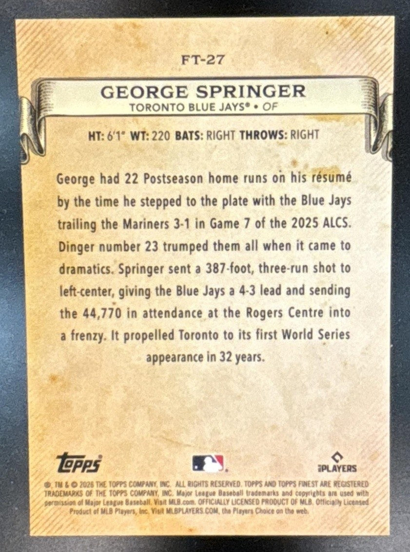 2026 Topps Finest George Springer Timelines Gold /50 #FT-27 Toronto Blue Jays - Sports Cards