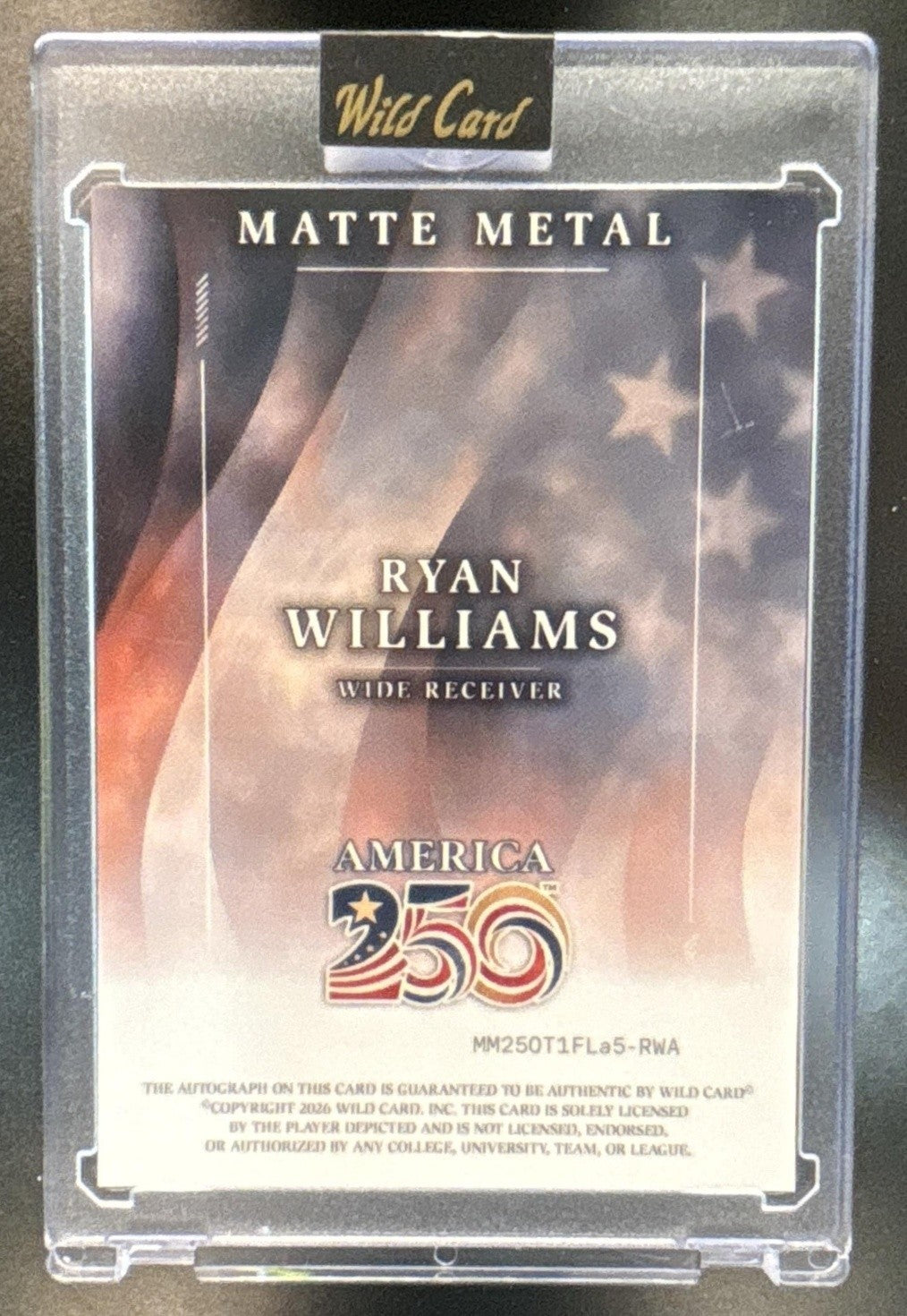 2026 Wild Card Matte Metal ’America 250’’ Ryan Williams Auto ’True 1/1’’ - Sports Cards