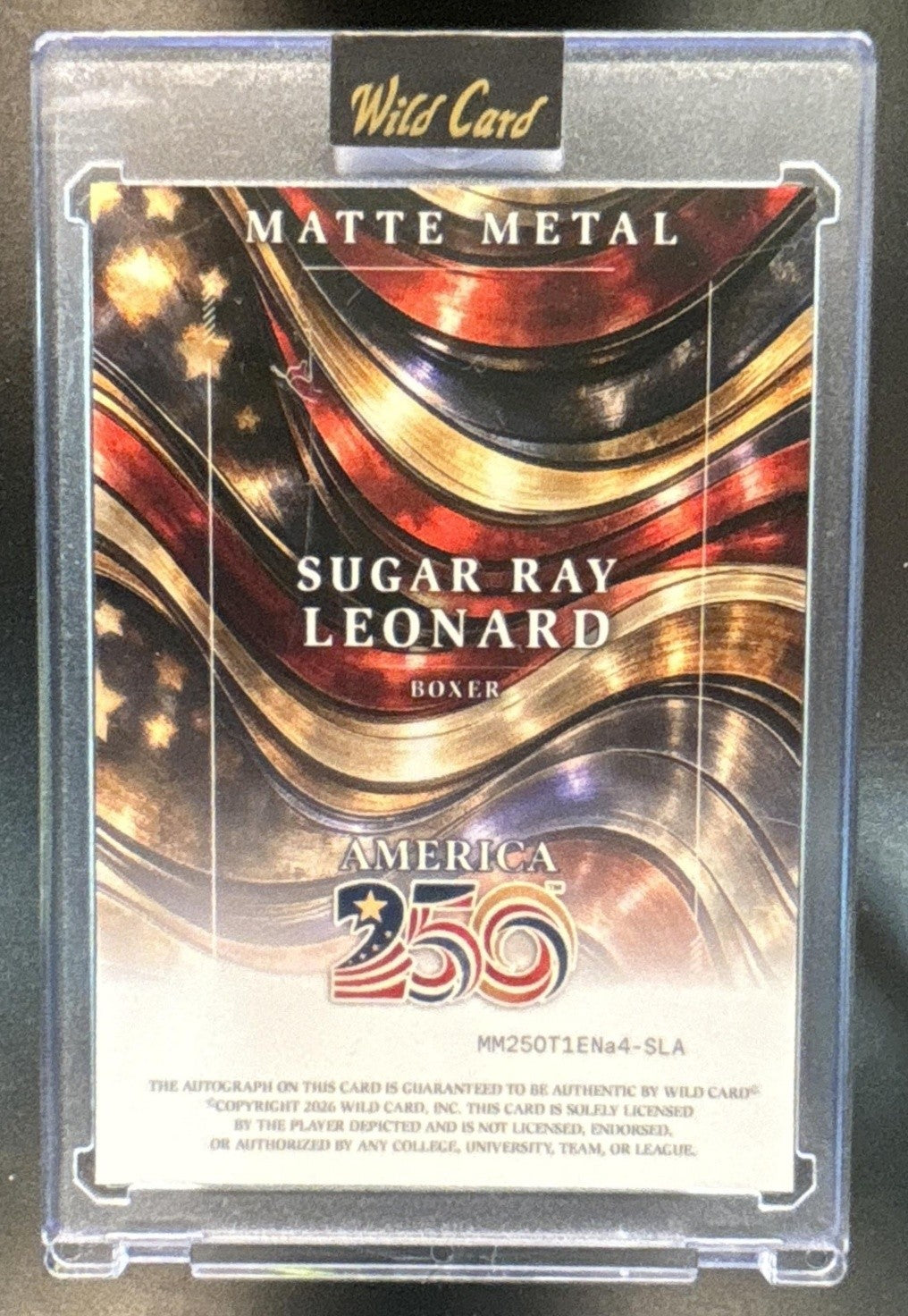 2026 Wild Card Matte Metal ’America 250’’ Sugar Ray Leonard Auto ’True 1/1’’ - Sports Cards