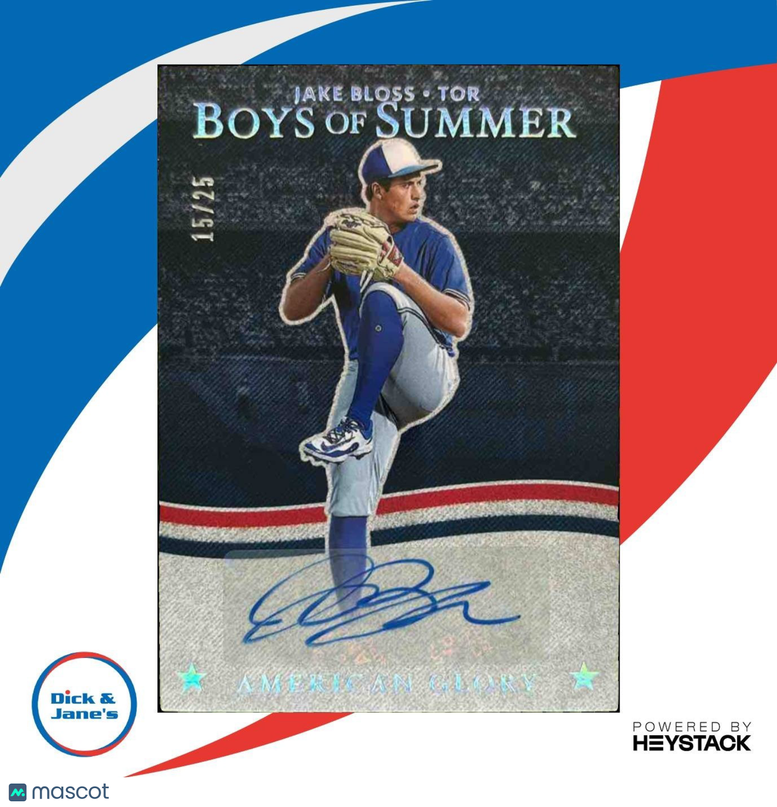 2025 Panini Boys of Summer Jake Bloss American Glory Auto Silver /25 Blue Jays