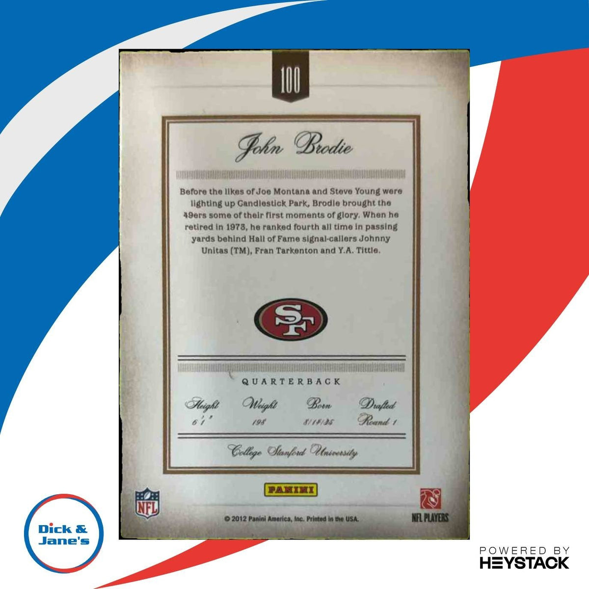 2011 Panini Prime Signatures John Brodie /499 #100 San Francisco 49ers