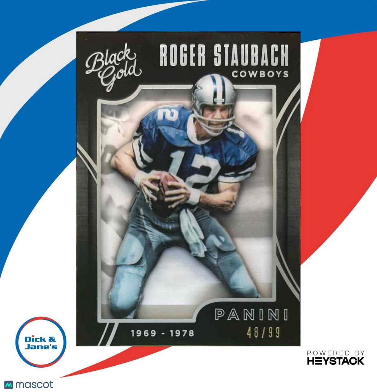 2015 Panini Black Gold Roger Staubach White /99 #57 Dallas Cowboys