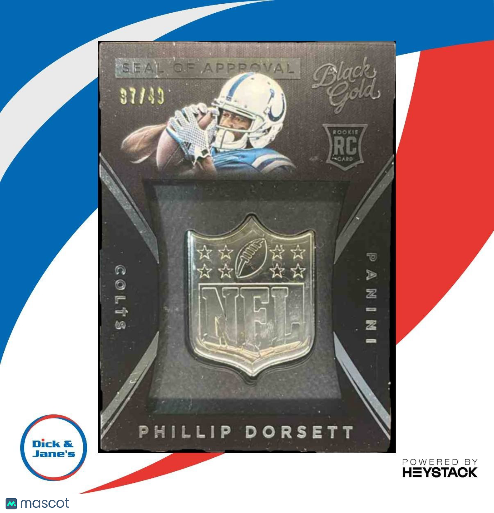 2015 Panini Black Gold Phillip Dorsett NFL Seal of Approval /49 RC Colts