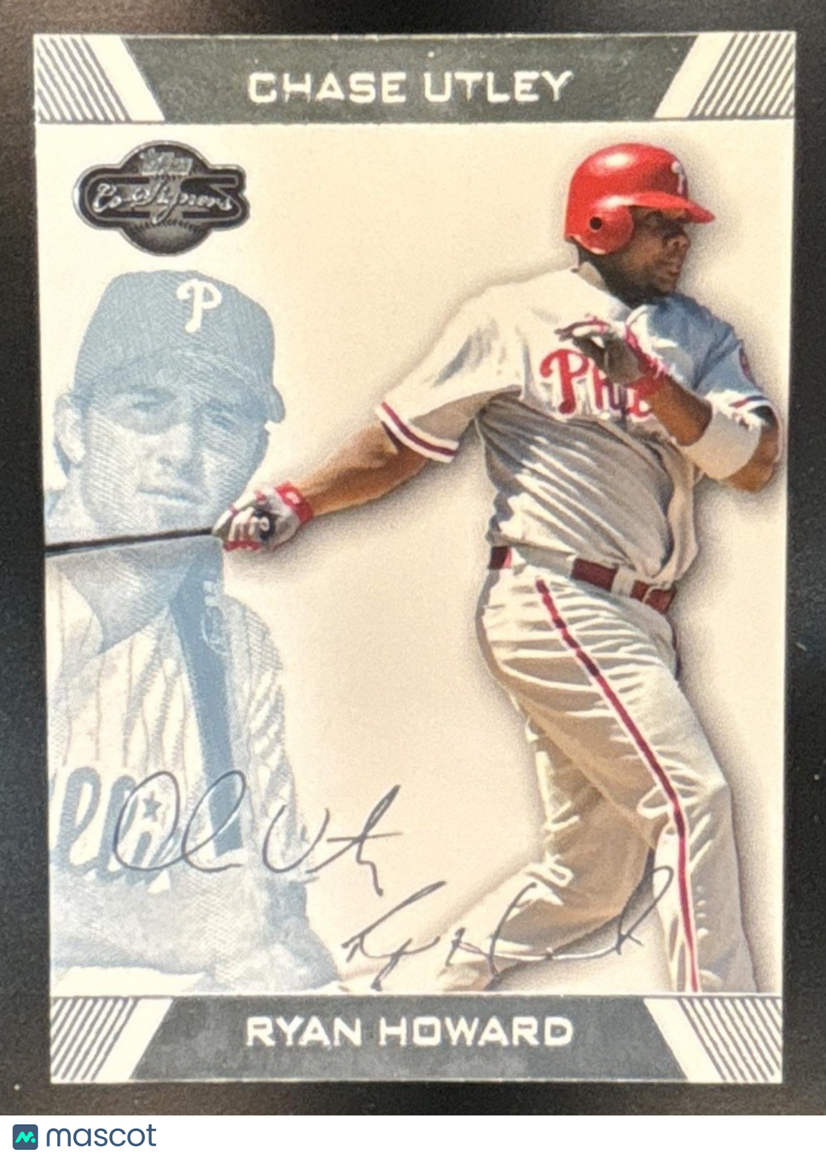2007 Topps Co-Signers Ryan Howard Chase Utley Bronze /250 #1 Phillies