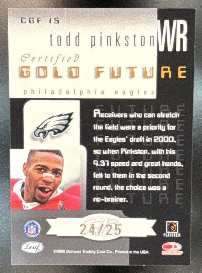 2000 Leaf Certified Todd Pinkston Gold Future #CGF 15 RC Philadelphia Eagles