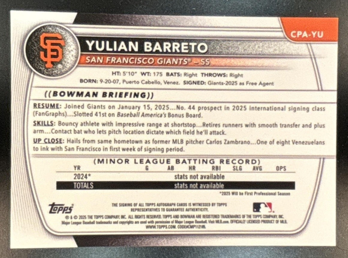 2025 Bowman Chrome Yulian Barreto Auto #CPA-YU 1st Prospect San Francisco Giants