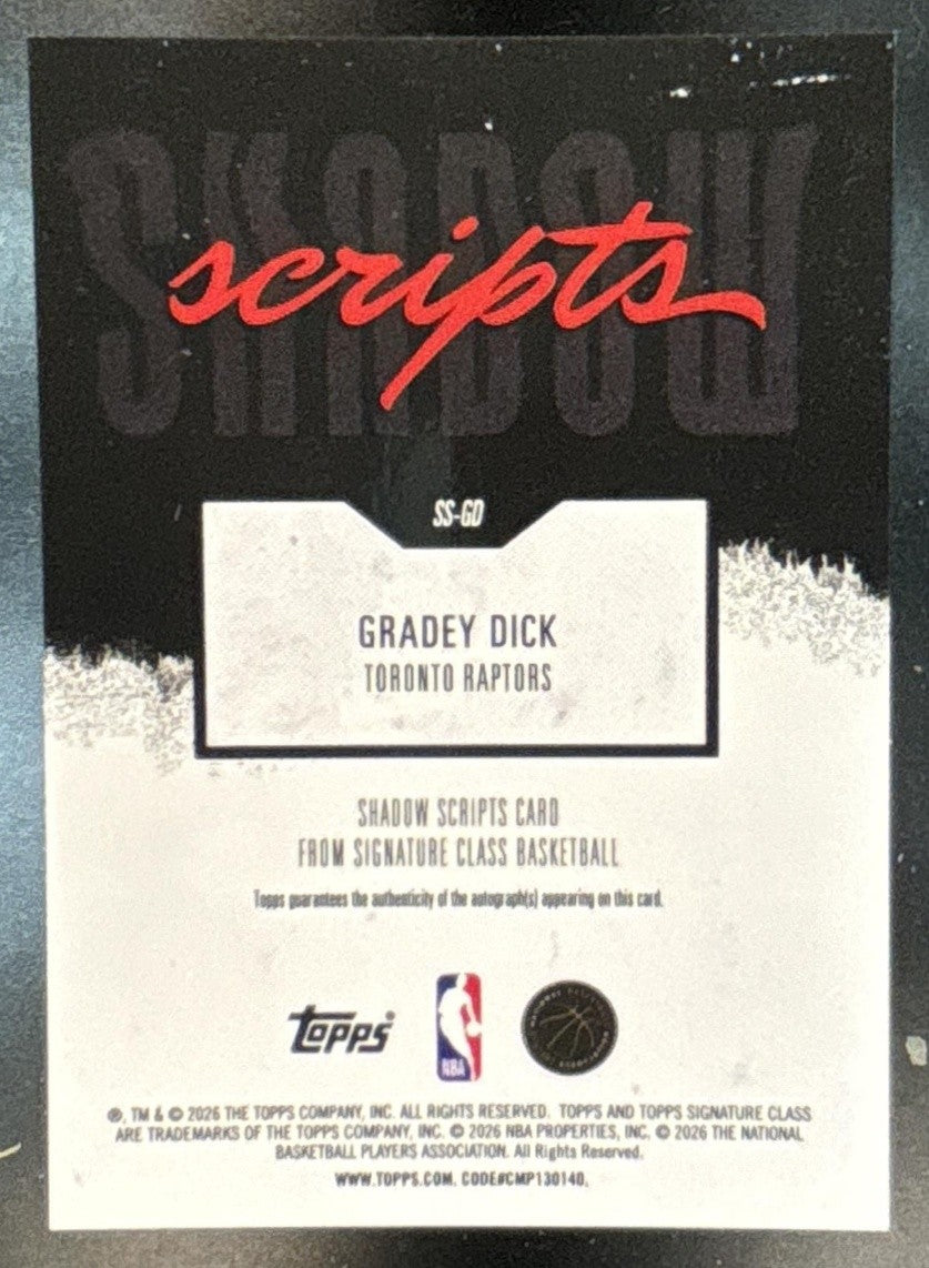 2025-26 Topps Signature Class Gradey Dick Shadow Scripts Auto Toronto Raptors