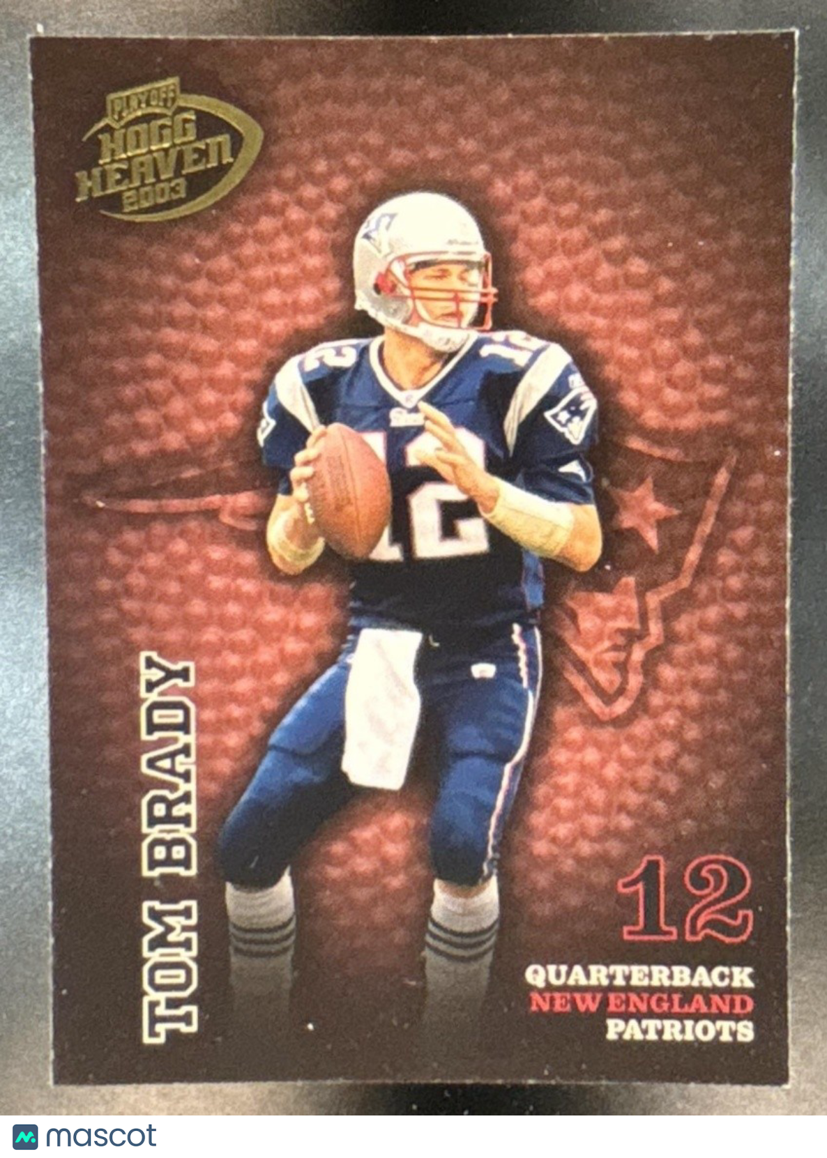 2003 Playoff Hogg Heaven Tom Brady #86 New England Patriots