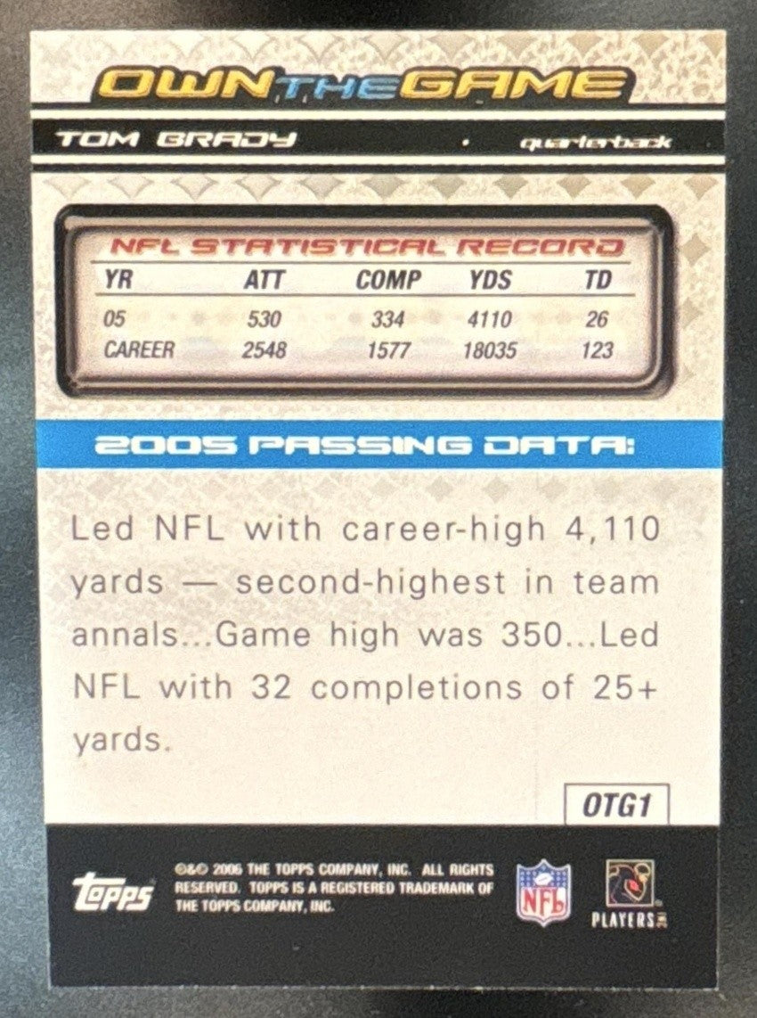 2006 Topps Tom Brady Own the Game #OTG1 New England Patriots