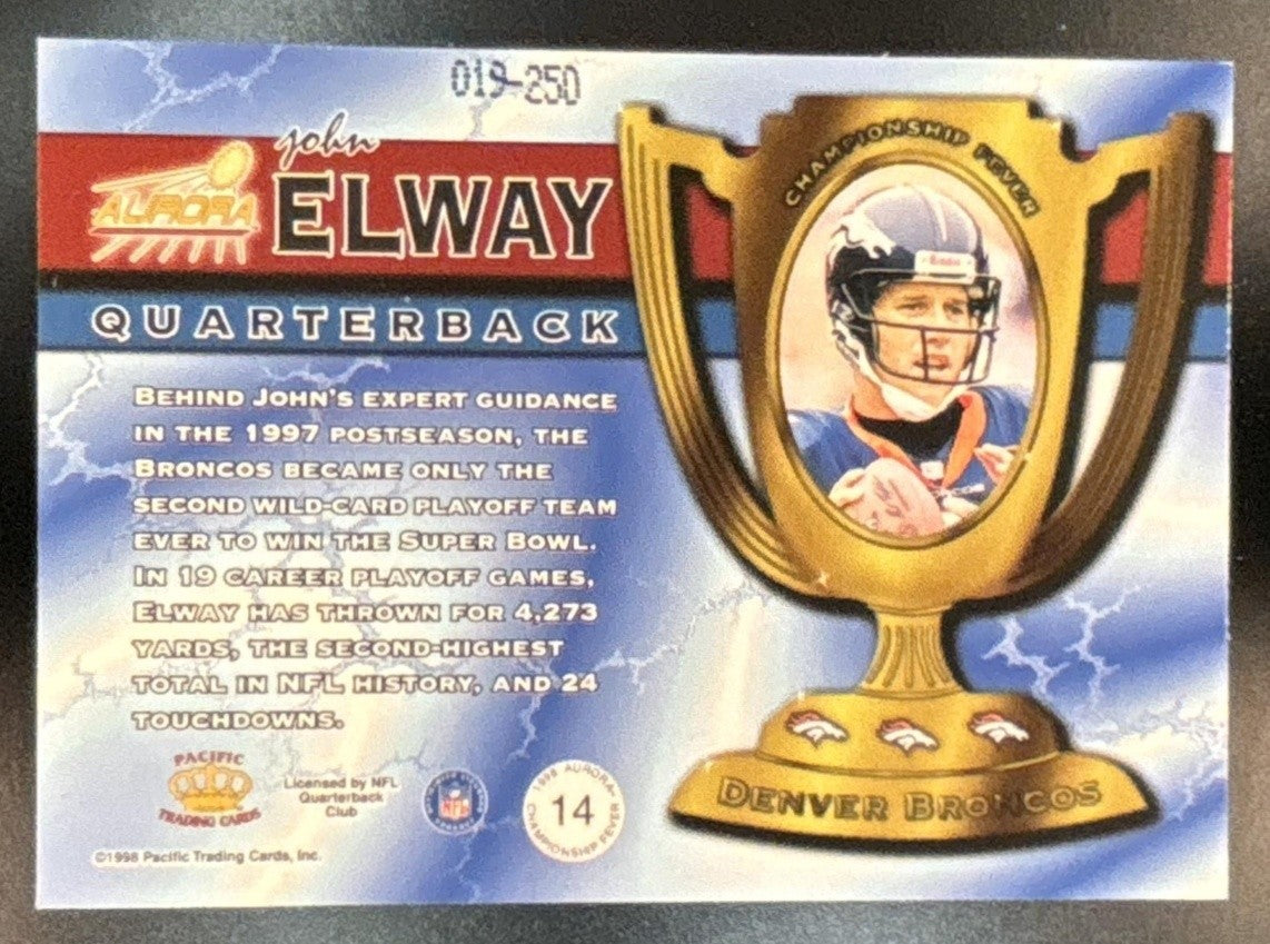 1998 Pacific Aurora John Elway Championship Fever #14 Denver Broncos