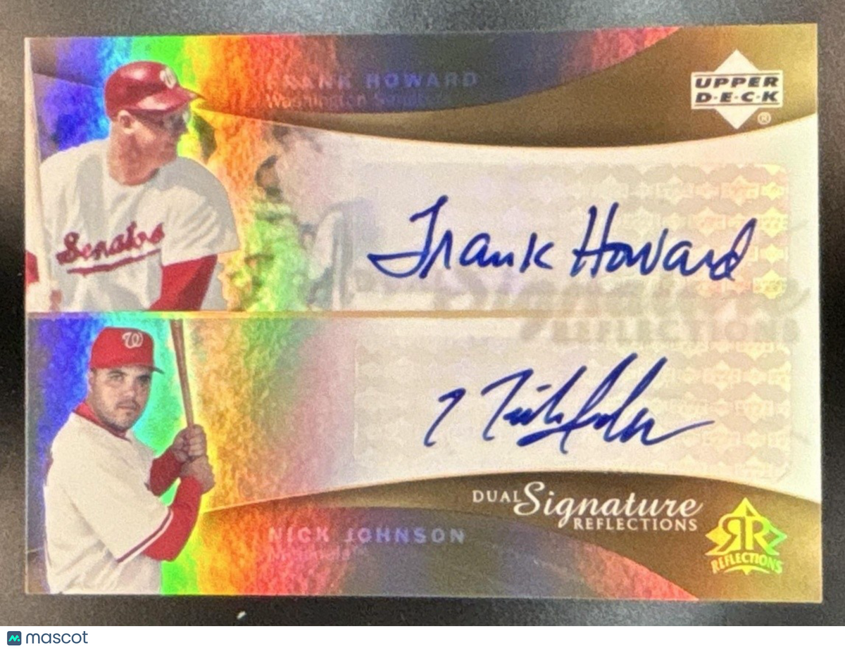 2005 Upper Deck Reflections Frank Howard Nick Johnson Dual Signatures Auto