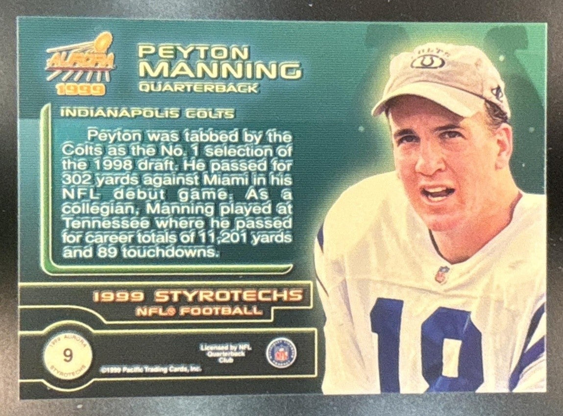 1999 Pacific Aurora Peyton Manning Styrotechs #9 Indianapolis Colts