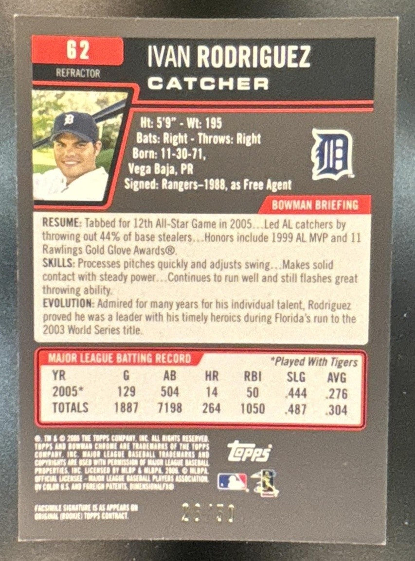 2006 Bowman Chrome Ivan Rodriguez Gold Refractor /50 #62 Detroit Tigers