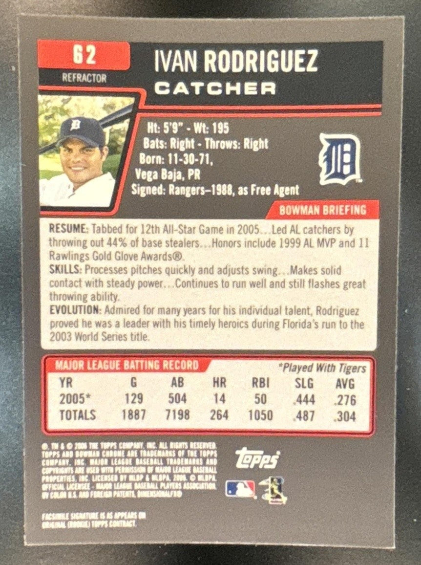 2006 Bowman Chrome Ivan Rodriguez Refractor #62