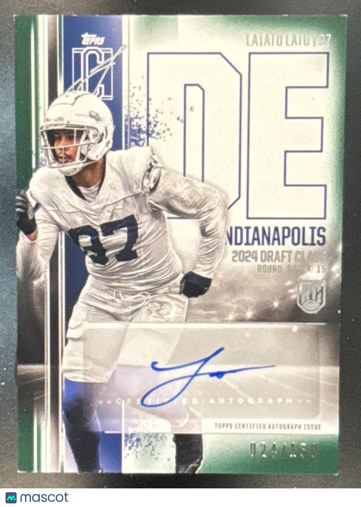 2024 Topps Signature Class Laiatu Latu Rookie Auto Green /150 RC Colts