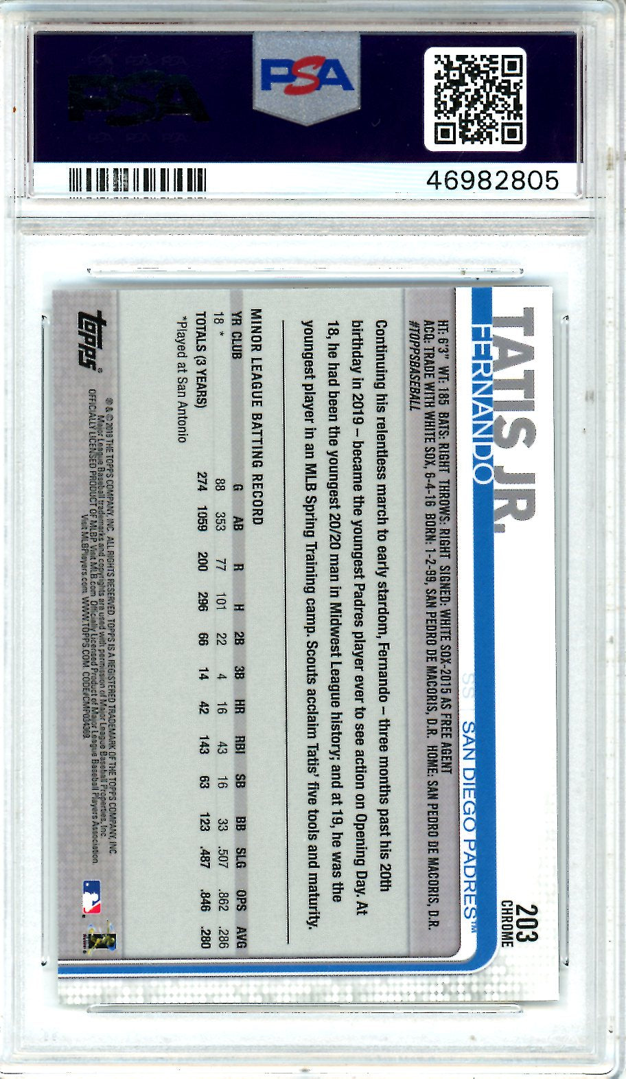 2019 Topps Chrome Fernando Tatis JR. Rookie #203 PSA 10 GEM MINT