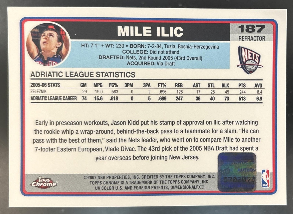 2006-07 Topps Chrome Mile Ilic Auto Refractor Black #187 RC New Jersey Nets