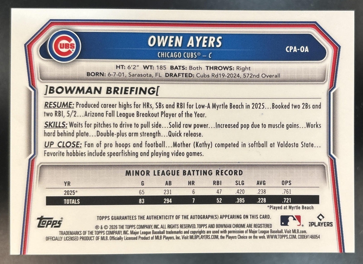 2026 Bowman Chrome Owen Ayers Auto #CPA-OA 1st Prospect Chicago Cubs