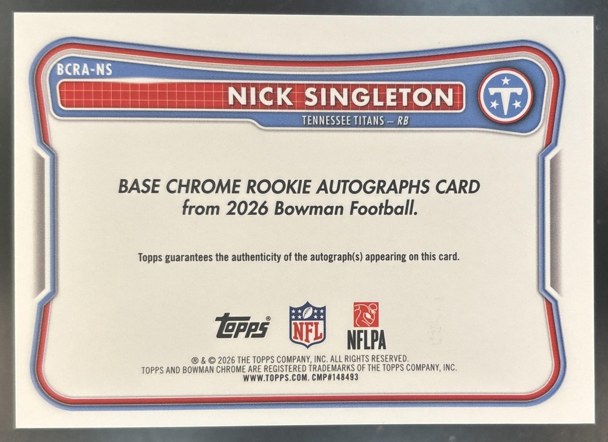 2026 Bowman Nick Singleton Chrome Rookie Auto Green /99 RC Tennessee Titans