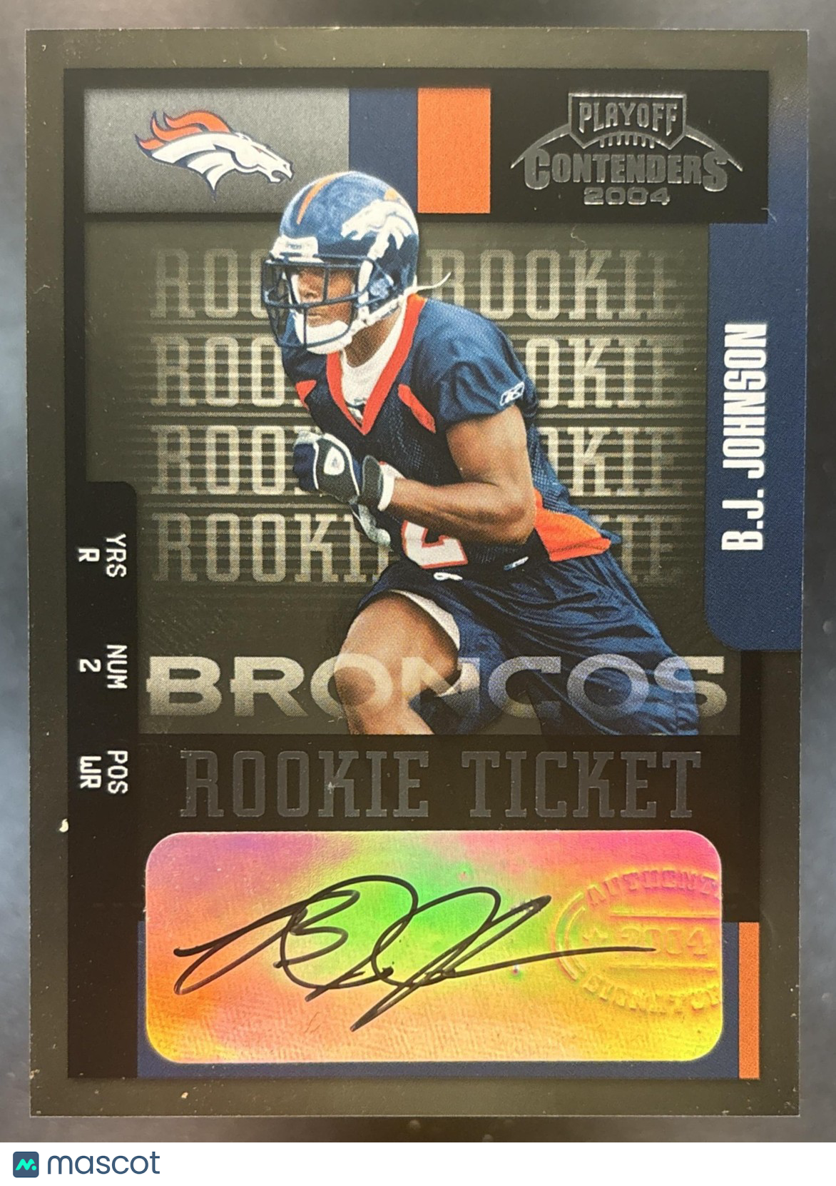 2004 Playoff Contenders B.J. Johnson #104 RC Auto Denver Broncos