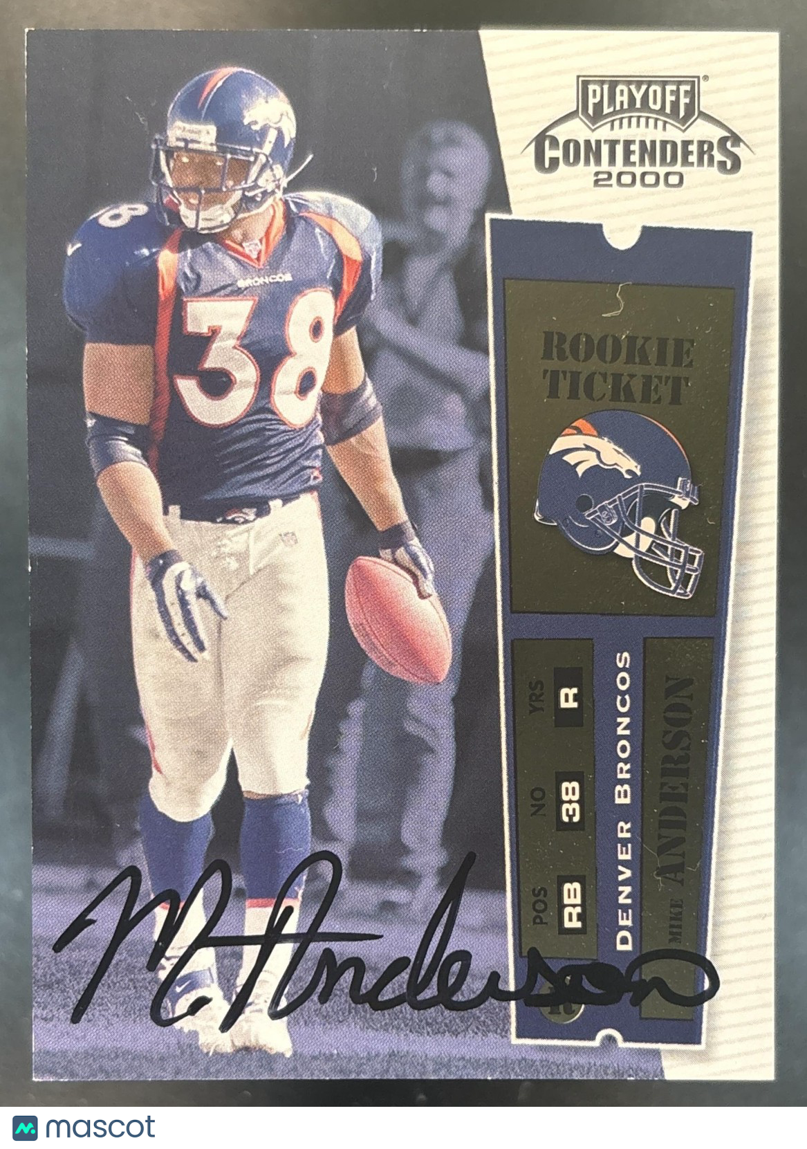 2000 Playoff Contenders Mike Anderson #115 RC Auto Denver Broncos