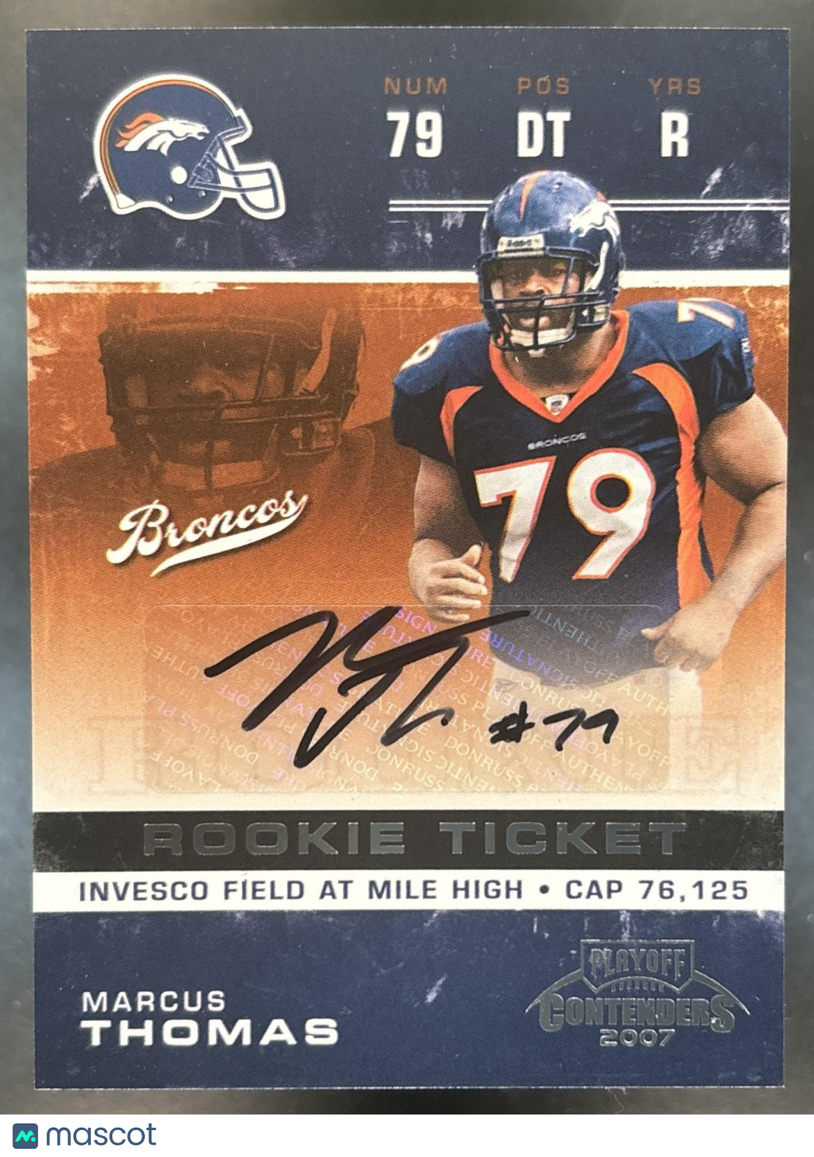 2007 Playoff Contenders Marcus Thomas #193 RC Rookie Ticket Auto Denver Broncos