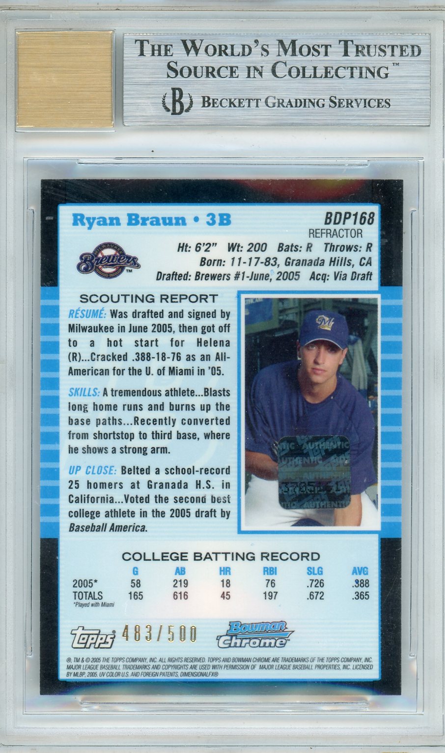 2005 Bowman Chrome Draft Refractors Ryan Braun /500 Rookie #168 BGS 9 AUTO 10