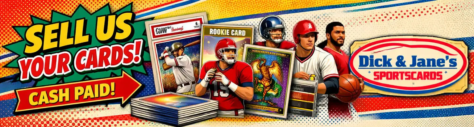 Dick & jane’s sportscards advertisement featuring a colorful display of baseball and football trading cards.