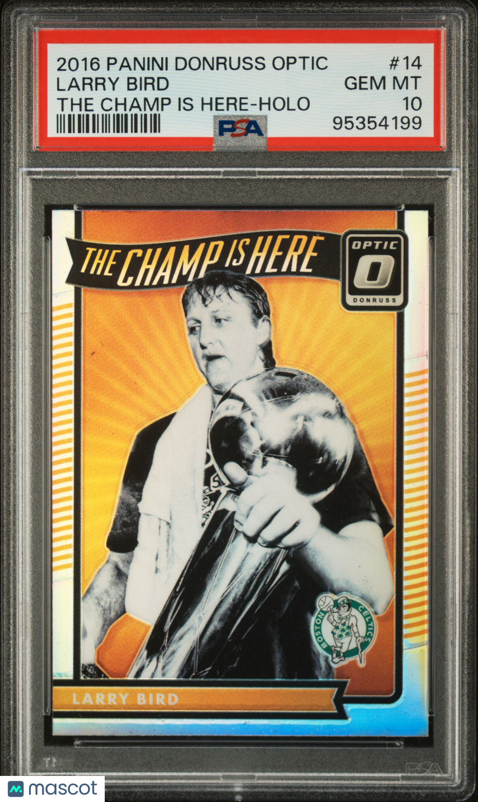 2016 Panini Donruss Optic The Champ Is Here Larry Bird Holo #14 PSA 10