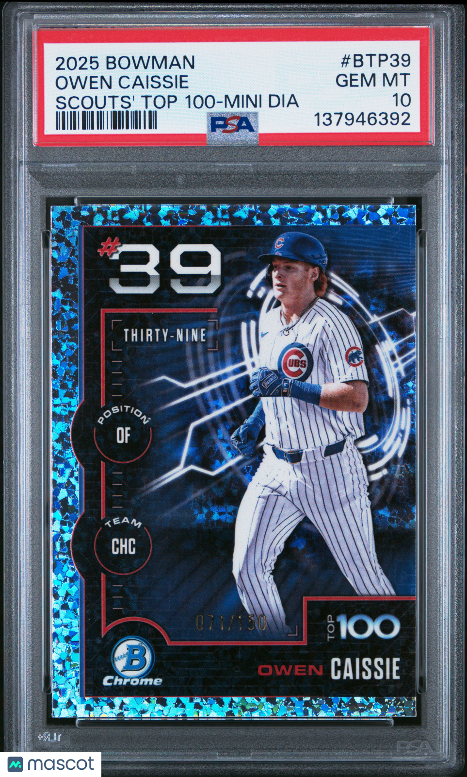 2025 Bowman Scouts' Top 100 Owen Caissie Mini Dia 071/150 #BTP39 PSA 10 GEM MINT