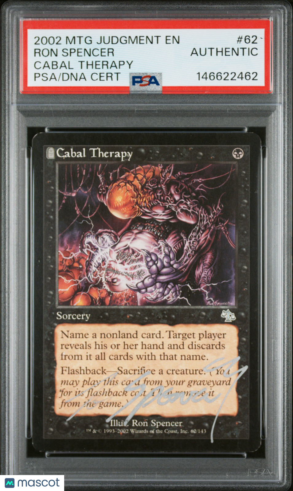 2002 Magic The Gathering Judgment Cabal Therapy #62 PSA/DNA Auto By Ron Spencer