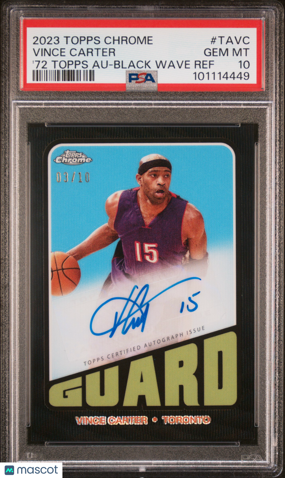 2023 Topps Chrome Autographs Vince Carter Black Wave Ref 03/10 PSA 10